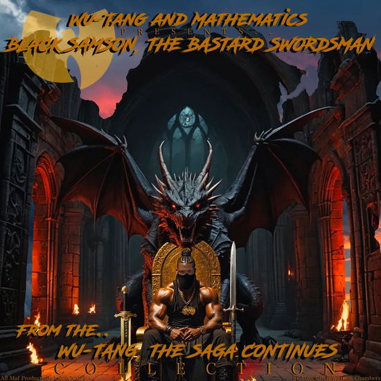 Black Samson, The Bastard Swordsman: Wu-Tang, The Saga Continues Collection - Wu-Tang And Mathematics - Música - Ruffnation / Ingrooves - 0085218108229 - 12 de abril de 2025