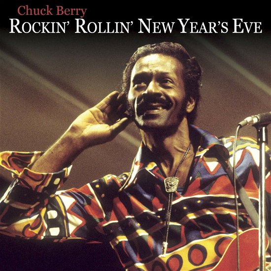Cover for Chuck Berry · Rockin' N Rollin' the New Year (CD) (2020)