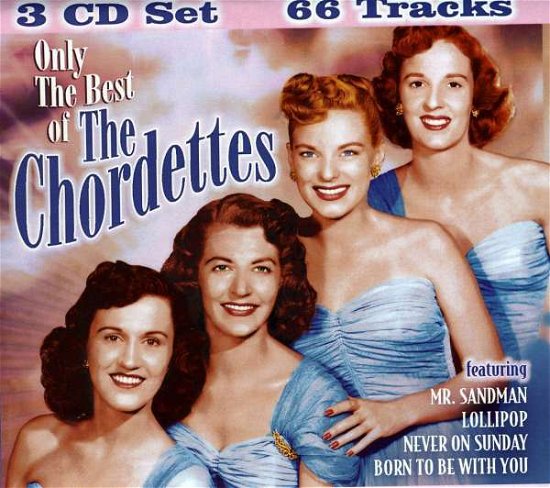 Cover for Chordettes · Only the Best of (CD) (2008)