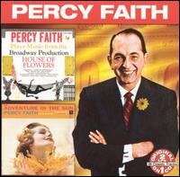 Plays Music Broadway of House Flowers: in the Sun - Percy Faith - Musique - COLLECTABLES - 0090431761229 - 25 novembre 2003