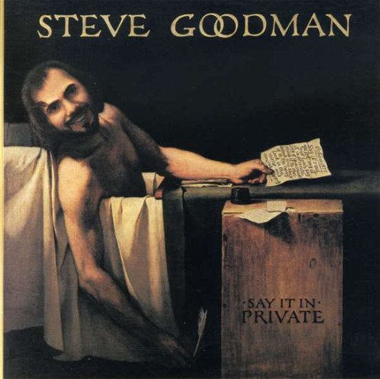 Cover for Steve Goodman · Say It In Private (CD) (1999)