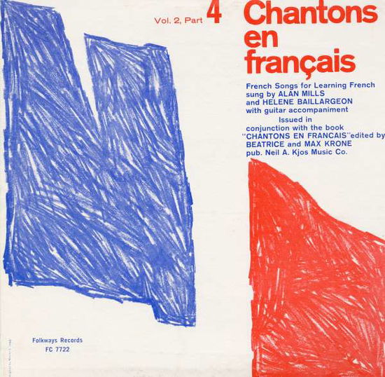 Cover for Baillargeon,helene / Mills,alan · Chantons en Francais 2: Pt 4 - French Songs (CD) (2012)