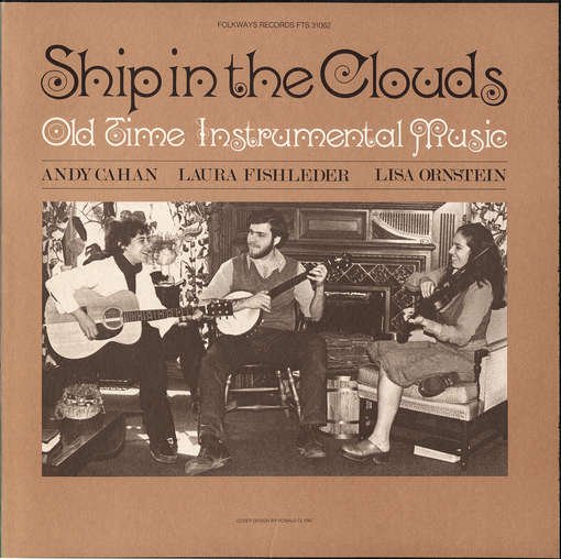 Ship in the Clouds - Andy Cahan - Muziek - Folkways Records - 0093073106229 - 30 mei 2012
