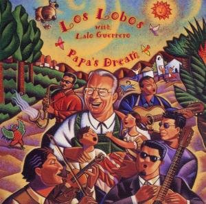 Papa's Dream - Los Lobos - Musik - MUSIC FOR LITTLE PEOPLE - 0093624256229 - 14. februar 1995