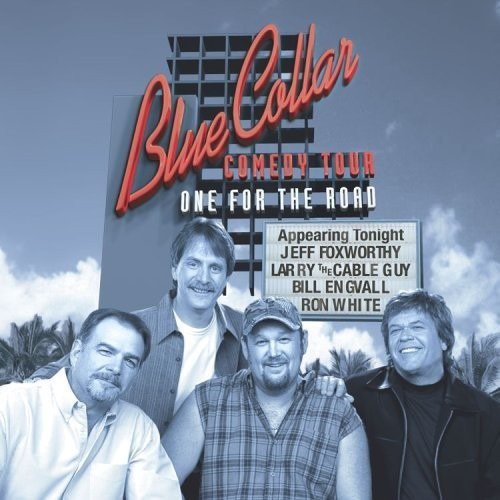 Blue Collar Comedy Tour: One For The Road / Various - Various Artists (Collections) - Music - FOLK - 0093624425229 - June 6, 2006