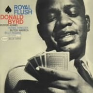 Royal Flush (Rvg) - Byrd Donald - Musikk - EMI - 0094636263229 - 17. desember 2009