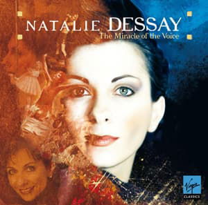 Cover for Rolando Villazon &amp; Natalie Dessay · The Miracle of the Voice (CD) (2007)