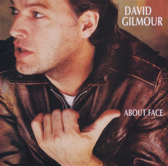 About Face - David Gilmour - Música - PARLOPHONE - 0094637084229 - 14 de agosto de 2006