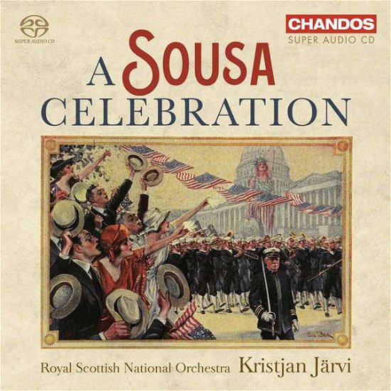 A Sousa Celebration - Rsnojarvi - Music - CHANDOS - 0095115518229 - March 31, 2017
