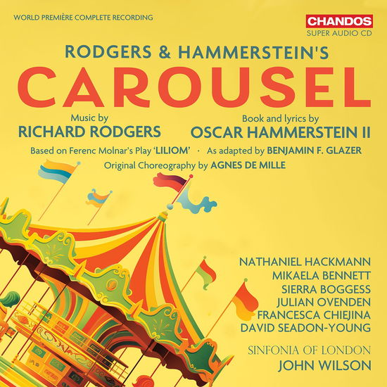 Rodgers & Hammerstein's Carousel - Sinfonia Of London & John Wilson - Music - CHANDOS - 0095115534229 - September 13, 2024