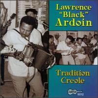 Cover for Lawrence Black Ardoin · Traditional Creole (CD) (1990)