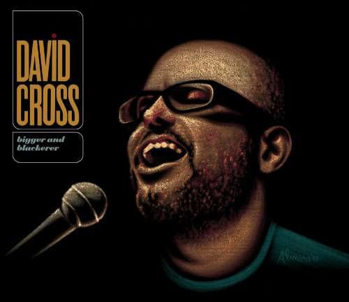 Cover for David Cross · Bigger And Blackerer (CD) [Digipak] (2010)