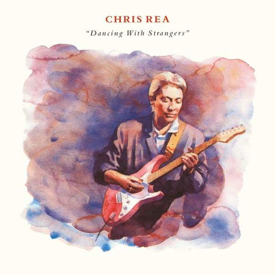 Dancing With Strangers - Chris Rea - Música - RHINO - 0190295492229 - 18 de outubro de 2019