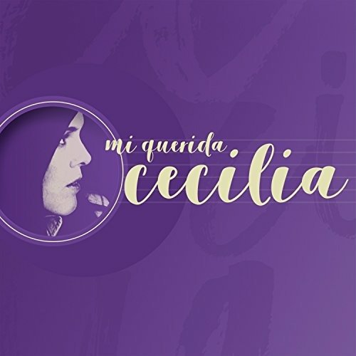Cover for Cecilia · Mi Querida Cecilia (CD) (2017)