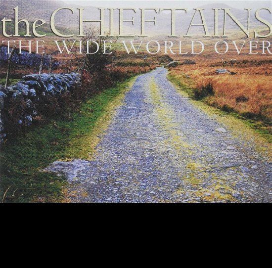 Cover for Chieftains · Wide World Over: 40 Year Celebration (Gold Series) (CD) (2019)
