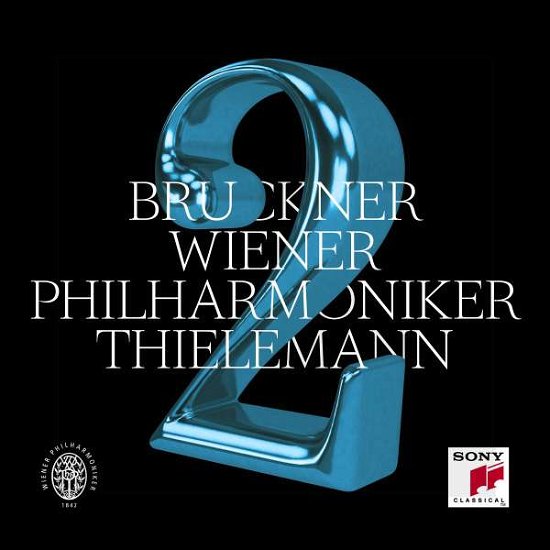 Cover for Bruckner / Thielemann / Vienna Philharmonic · Symphony 2 in C Minor (CD) (2022)