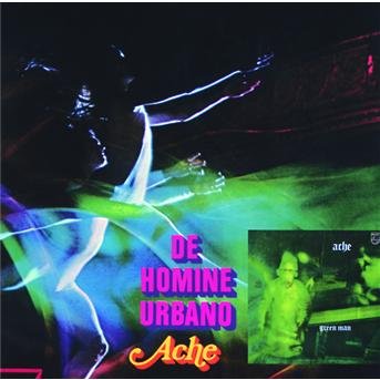 Cover for Ache · De Homine Urbano + Green Man (CD) (2000)