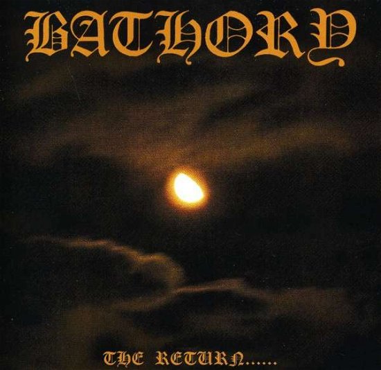 The Return... - Bathory - Musik - Black Mark Germany - 0602276000229 - 