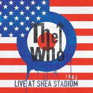 Cover for The Who · Live at Shea Stadium 1982 (CD) (2024)
