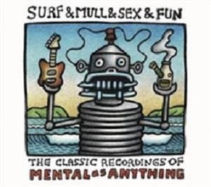 Cover for Mental As Anything · Surf &amp; Mull &amp; Sex &amp; Fun: Classic Recordings of (LP) (2019)
