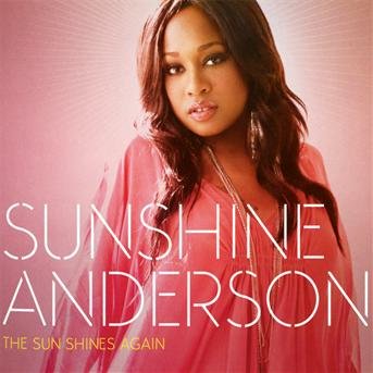 Sunshine Anderson-sun Shines Again - Sunshine Anderson - Music - VER F - 0602527528229 - October 3, 2014