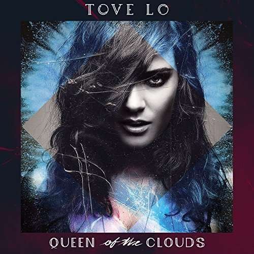 Cover for Tove Lo · Tove Lo-queen of the Clouds (CD) [Clean, Deluxe edition] (2015)