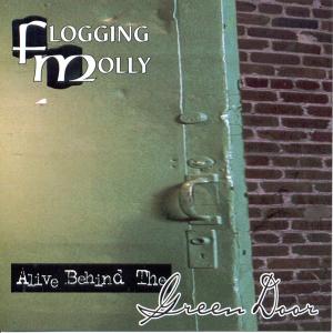 Cover for Flogging Molly · Alive Behind the Green Door (CD) [Remastered edition] (1990)