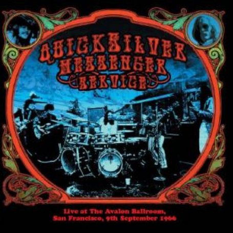 Avalon Ballroom, S.F.1966 - Quicksilver Messenger Ser - Muzyka - Bear Records - 0604388709229 - 17 lutego 2009