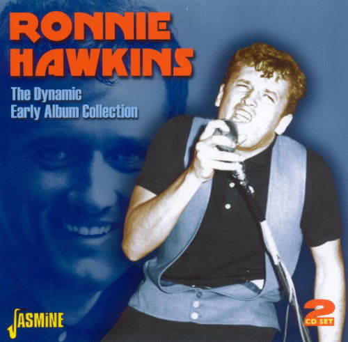 Dynamic Ronnie Hawkins - Ronnie Hawkins - Musikk - JASMINE - 0604988059229 - 21. mars 2011
