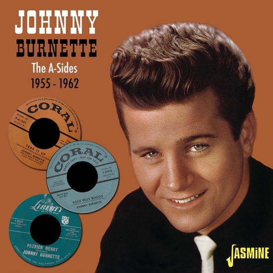 The A-Sides 1955-1962 - Johnny Burnette - Musiikki - JASMINE RECORDS - 0604988116229 - perjantai 3. maaliskuuta 2023