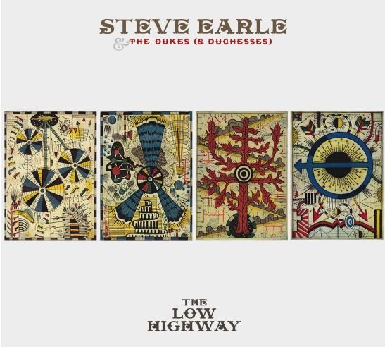 Cover for Steve Earle &amp; The Dukes (&amp; Duchesses) · The Low Highway (CD) [Digipak] (2013)