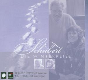 Cover for Franz Schubert · Die Winterreise (CD) (2005)