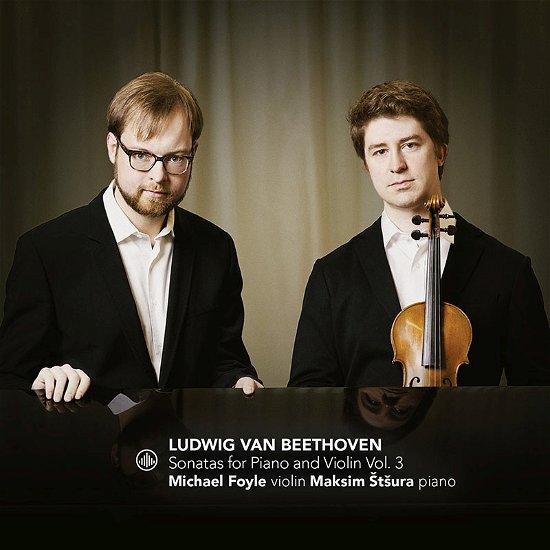 Beethoven Sonatas for Piano and Violin Vol. 3 - Foyle, Michael / Maksim Stsura - Musikk - CHALLENGE CLASSICS - 0608917286229 - 4. november 2022
