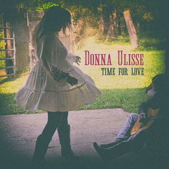 Time For Love - Donna Ulisse - Music - NEW DAY - 0614187109229 - November 29, 2019