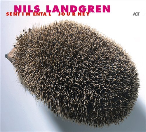 Sentimental Journey - Nils Landgren - Musiikki - ACT - 0614427980229 - torstai 27. lokakuuta 2005