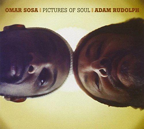 Pictures of Soul - Sosa,omar / Rudolph,adam - Musiikki - OTA RECORDS - 0616444101229 - tiistai 13. tammikuuta 2004