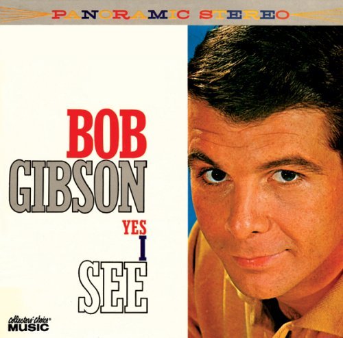 Cover for Bob Gibson · Yes I See (CD) (2008)