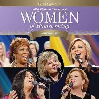 Cover for Gaither, Bill &amp; Gloria · Bill &amp; Gloria Gaither-women of Homecoming (CD) (2013)