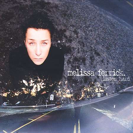 Cover for Melissa Ferrick · Listen Hard (CD) [Digipak] (2002)