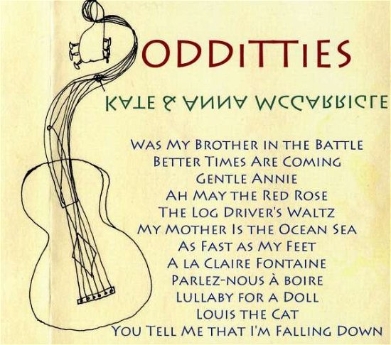 Cover for Kate &amp; Anna Mcgarrigle · Oddities (CD) (2011)