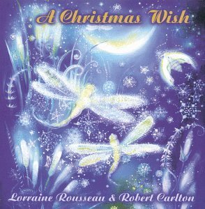 Cover for Rousseau / Carlton · Christmas Wish (CD) (2005)