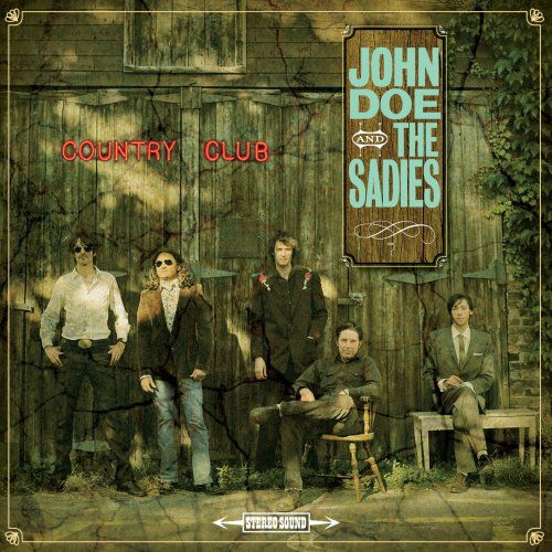 Country Club - Doe,john & Sadies - Musik - Yep Roc Records - 0634457219229 - 14. april 2009