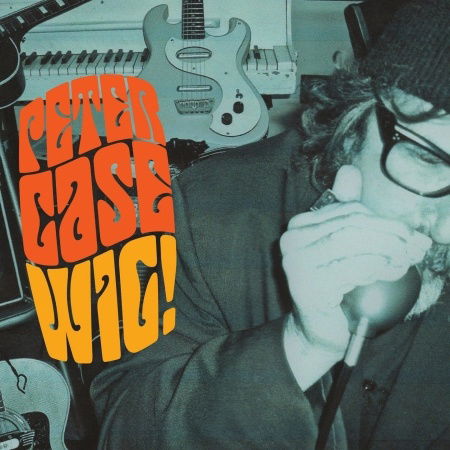 Cover for Peter Case · Wig (CD) (2010)