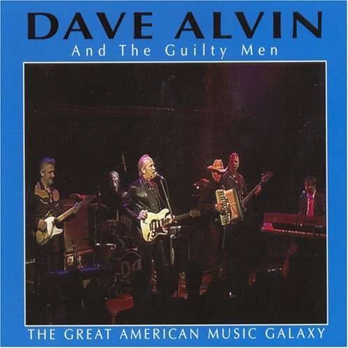 Great American Music Galaxy - Dave Alvin - Musik - Yep Roc Records - 0634457280229 - 11. marts 2011