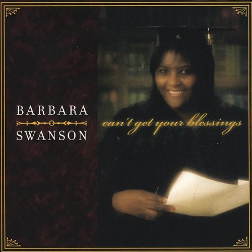 Cover for Barbara Swanson · Cant Get Your Blessings (CD) (2004)