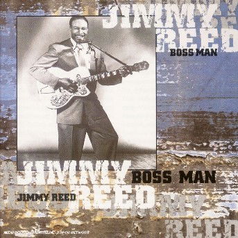 Cover for Jimmy Reed · Boss Man (CD) [Best of edition] (2015)