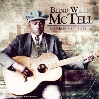 Cover for Blind Willie Mctell · Mr McTell got the blues (CD) (2004)