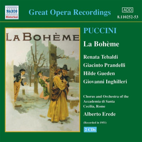 PUCCINI: La Boheme - Erede / Tebaldi / Prandelli / Güden - Musik - Naxos Historical - 0636943125229 - 28. april 2003