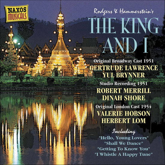 King And I (1951) - Rodgers & Hammersmith & Obc 1951 - Musik - NAXOS - 0636943279229 - 27. April 2006