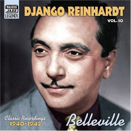 Belleville - Django Reinhardt - Muzyka - Naxos Nostalgia - 0636943282229 - 9 kwietnia 2007